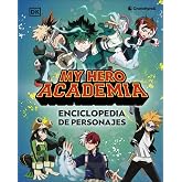 My Hero Academia. Enciclopedia de personajes