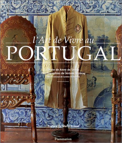 Télécharger L'art de vivre au Portugal PDF