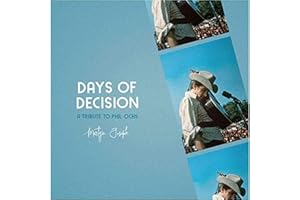 Days of Decision: a Tribute to Phil Ochs