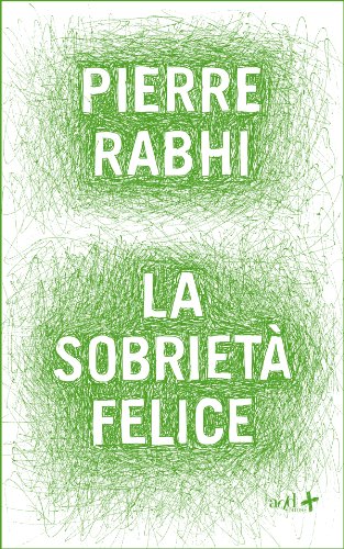La sobrietà felice