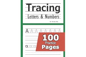 Tracing Letters and Numbers : 100 Practice Pages: Workbook for Preschool, Kindergarten, and Kids Ages 3-5