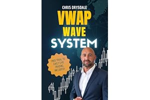 VWAP Wave System: Day Trade the Futures Market with Structure, Context, and a Discretionary Edge