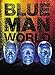 Produktbild Blue Man World