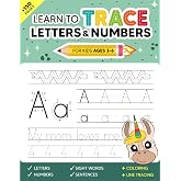 Learn to Trace Letters and Numbers for Kids ages 3-6: A Handwriting Practice Workbook for Pre K and Kindergarten (+Alphabet,