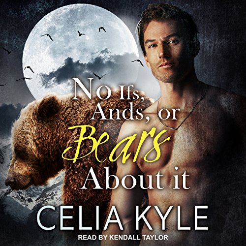 No Ifs, Ands, or Bears about It (Grayslake: More Than Mated, Band 1)