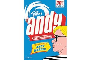 Andy: The Life and Times of Andy Warhol: A Factual Fairytale