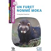 Un furet nomm&eacute; Moka: Un furet nomme Moka - Livre + Audio telechargeable