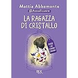 La ragazza di cristallo. Poesie che curano l'anima
