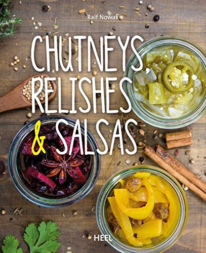 Download Chutneys, Relishes & Salsas Download Chutneys, Relishes & Salsas