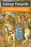 Les chemins de Bourges