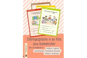 Elterngespräche in der Kita ohne Dolmetscher: Über 200 Bildkarten in Arabisch, Englisch, Farsi/Persisch, Französisch, Russisch, Türkisch und Ukrainisch (Perfekt organisiert im Kita-Alltag)