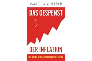 Das Gespenst der Inflation: Wie China der Schocktherapie entkam | Von der Erfinderin der Gaspreisbremse