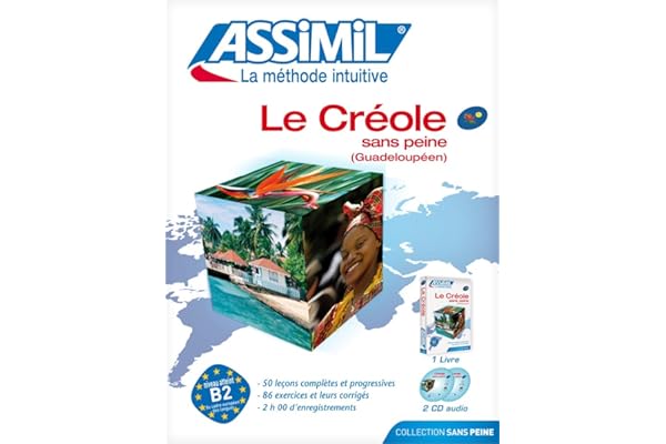 Le Créole sans Peine (Guadeloupéen) ; Livre + CD Audio (x2)