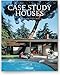 Case Study Houses 1945-1966: The California Impetus (Taschen's 25th Anniversary Special Editions) by 