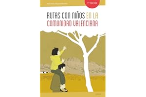 Rutas con niños en la Comunidad Valenciana (EXPLORADORES)