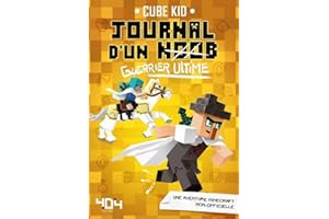 Journal d'un Noob (guerrier ultime) Tome 5 Minecraft - Roman junior illustré - Dès 8 ans (5)