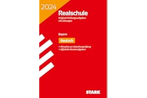 STARK Original-Prüfungen Realschule 2024 - Deutsch - Bayern