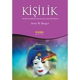 Kişilik: Psikoloji Biliminin İnsan Doğasına Dair S&ouml;yledikleri
