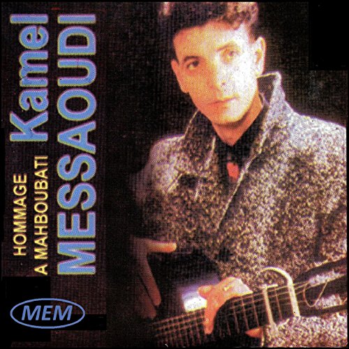 music kamel messaoudi mp3 gratuit music kamel messaoudi mp3 gratuit