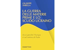 La guerra delle materie prime e lo scudo ucraino. Ecco perché l'Europa è nel mirino di Putin