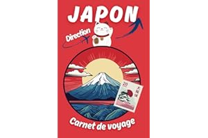 Direction Japon – Carnet de voyage: Un journal de bord illustré à remplir pour vous souvenir de vos vacances au Japon
