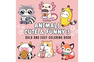 Animals Cute & Funny 3: Bold and Easy Coloring Book for Kids and Adults, 35 Relaxing Stress Relieving Designs