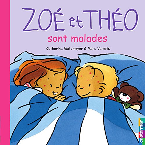 Zoé et Théo sont malades