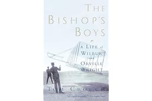 The Bishop's Boys: A Life of Wilbur and Orville Wright