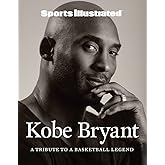 Kobe Bryant: A Tribute to a Basketball Legend (Sports Illustrated)
