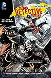 dc new 52 batman reading order  Batman: Detective Comics Vol. 5: Gothtopia (The New 52)