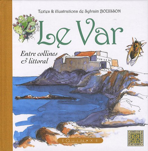 Download Le Var : Entre collines et littoral Download Le Var : Entre collines et littoral