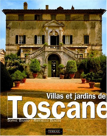 Télécharger Villas et jardins de Toscane Gratuit