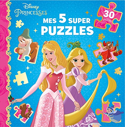 PRINCESSES , Mes 5 super puzzles (30p) francais PRINCESSES , Mes 5 super puzzles (30p) francais