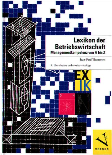 Lexikon der Betriebswirtschaft: Managementkompetenz von A bis Z