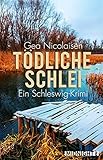Bücher Neuerscheinungen 2022 - Tödliche Schlei von Gea Nicolaisen