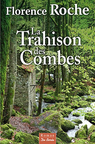 La  trahison des combes