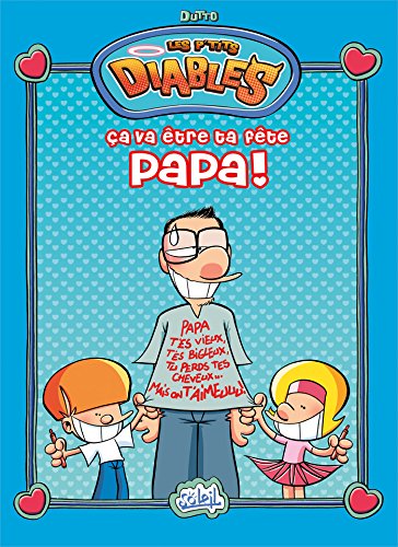 couverture de : Ca va être ta fête, papa ! couverture de : Ca va être ta fête, papa !