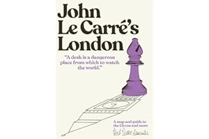 John Le Carre's London: A map and guide to the Circus and more (Herb Lester Associates Guides to the Unexpected)