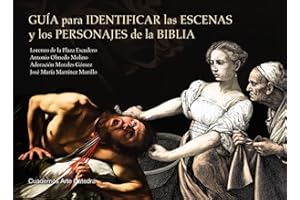 Guía para identificar las escenas y los personajes de la Biblia (Cuadernos Arte Cátedra)