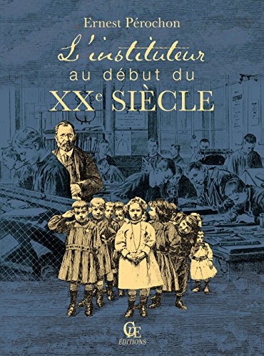Download L'instituteur au début du XXe siècle Download L'instituteur au début du XXe siècle