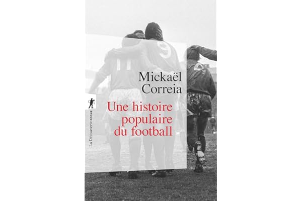 Une histoire populaire du football