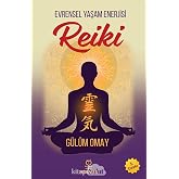 Evrensel Yaşam Enerjisi - Reiki