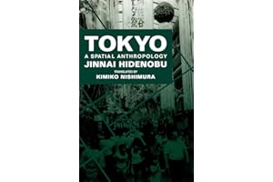 Tokyo: A Spatial Anthropology