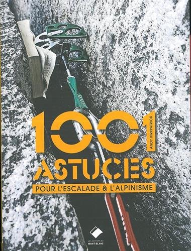 Download Alpinisme - 1001 astuces Download Alpinisme - 1001 astuces