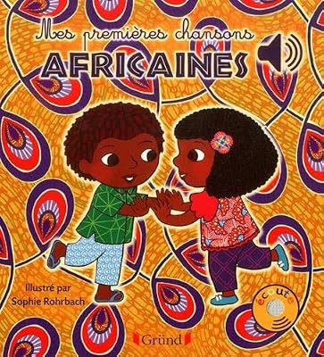 Grund Mes premières chansons africaines