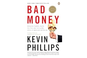 Bad Money: The Inexcusable Failure of American Finance: An Update to Bad Money (A Penguin Group eSpecial from Penguin Books)