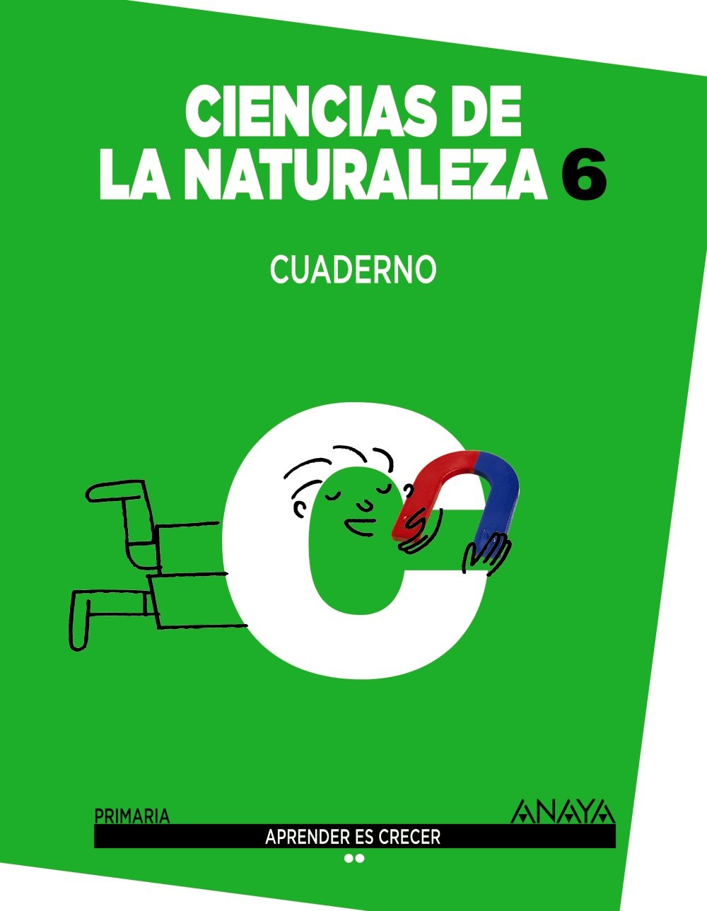 Ciencias de la Naturaleza 6. Cuaderno