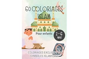 60 coloriages islamiques pour les tout-petits - Pour enfants à partir de 2 ans 3 ans 4 ans 5 ans 6 ans - Islam - Coran: Livre de coloriage islamique: ... dessins simples et ludiques - Cadeau Ramadan