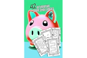 Ultimative Spar-Challenges: 42 abwechslungsreiche, spaßige und einfache Geld-Spar-Challenges + 36 zusätzliche Vorlagen für eigene Ideen | tägliche und ... | Euro € (Amazing Money Savings Challenges)