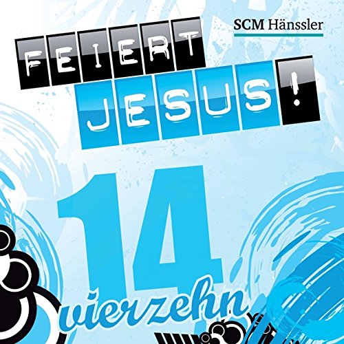 Preisvergleich Produktbild Feiert Jesus! 14 (hänssler music - Feiert Jesus!)